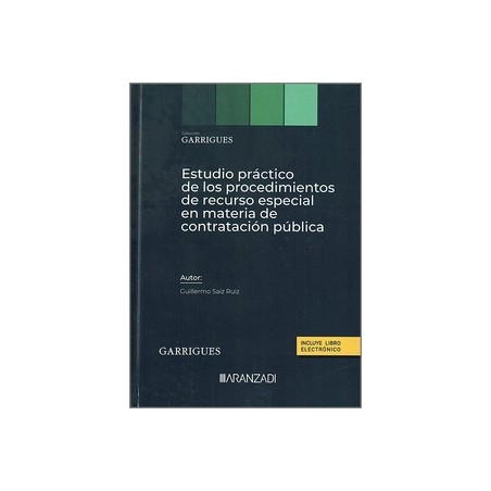 Estudio práctico de los procedimientos de recurso especial en materia de contratación pública (Papel + Ebook)