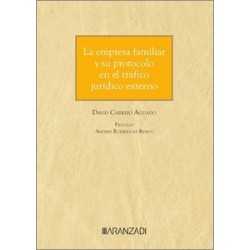 La empresa familiar y su protocolo en el tráfico jurídico externo