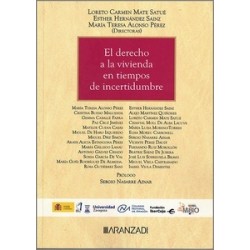 El derecho a la vivienda en tiempos de incertidumbre