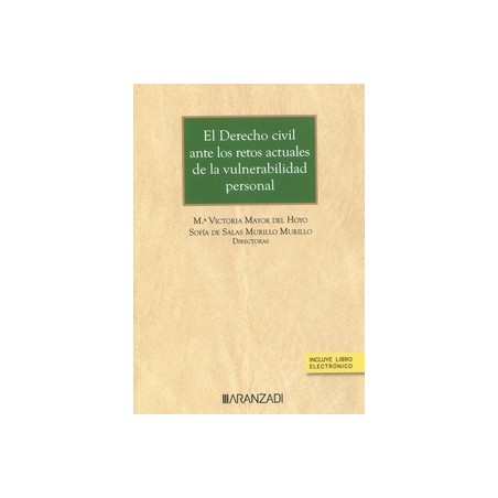 El derecho civil ante los retos de la vulnerabilidad personal (Papel + Ebook)