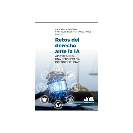 Retos del Derecho ante la IA "Apuntes desde una perspectiva interdisciplinar"