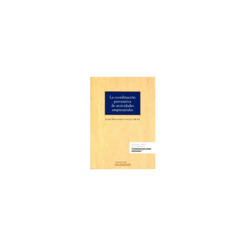 La Coordinación Preventiva de Actividades Empresariales (Papel + Ebook)