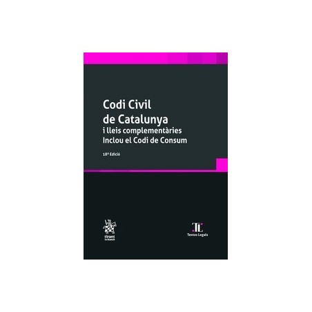 Codi Civil de Catalunya i lleis complementàries "Inclou el Codi De Consum 18ª Edició"