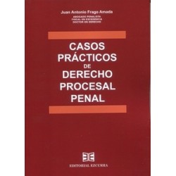 Casos prácticos de derecho procesal penal