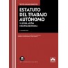 Estatuto del Trabajo Autónomo y Legislación complementaria "Contiene concordancias, modificaciones resaltadas e índice analític