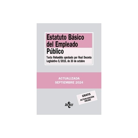 Estatuto Básico del Empleado Público 2024 "Texto Refundido aprobado por Real Decreto Legislativo 5/2015, de 30 de octubre"