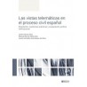 Las vistas telemáticas en el proceso civil español "regulación, cuestiones prácticas y cooperación jurídica internacional"