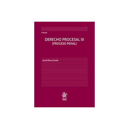 Derecho Procesal III. Proceso Penal. 3ª ed. 2024