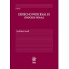 Derecho Procesal III. Proceso Penal. 3ª ed. 2024