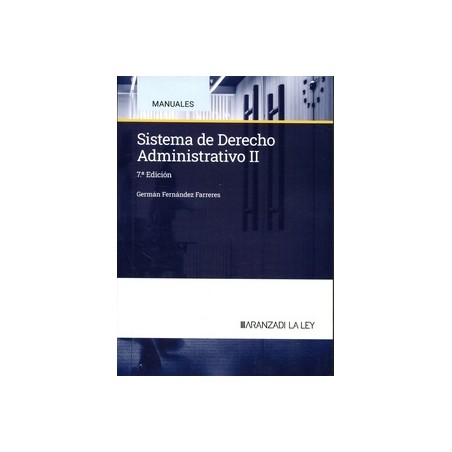 Sistema de Derecho Administrativo. Tomo II "Edición 2024"