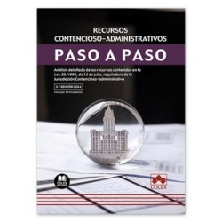 Recursos contencioso-administrativos. Paso a paso "Análisis detallado de los recursos contenidos...