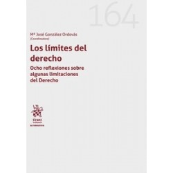 Los límites del derecho "Ocho reflexiones sobre algunas limitaciones del Derecho"