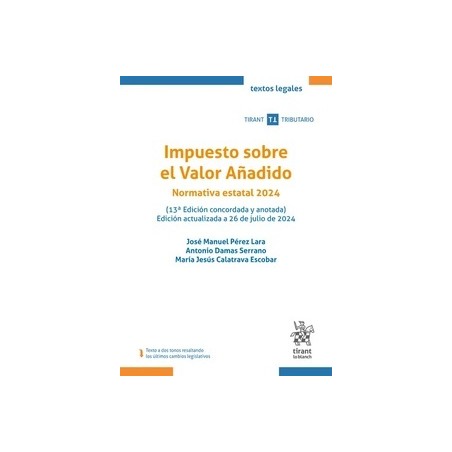 Impuesto sobre el Valor Añadido. Normativa Estatal 2024 "13ª Edición concordada y anotada"