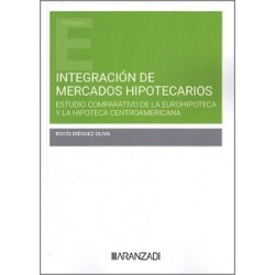 Integración de mercados hipotecarios "Estudio comparativo de la eurohipoteca y la hipoteca centroamericana"