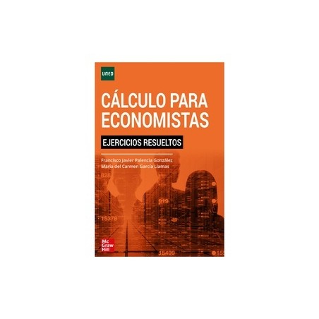 CALCULO PARA ECONOMISTAS EJERCICOS RESUELTOS