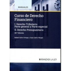 Curso de derecho financiero 2024 "I. Derecho tributario. Parte general y Parte especial. II. Derecho presupuestario"