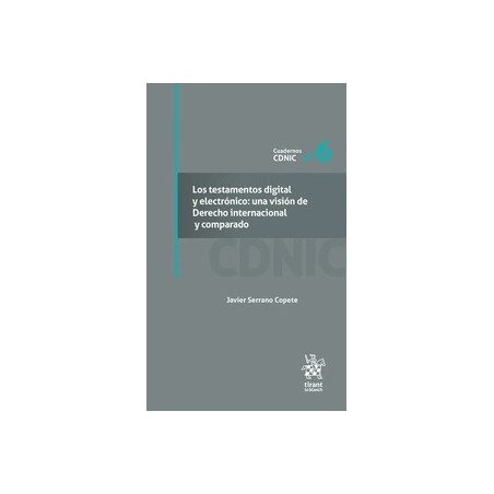 Los testamentos digital y electrónico: una visión de Derecho Internacional y comparado Nº 6