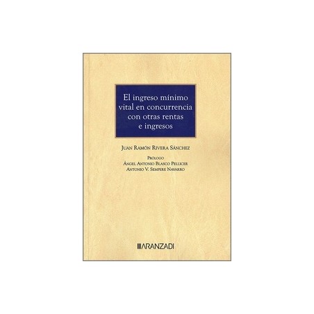 El ingreso mínimo vital en concurrencia con otras rentas e ingresos