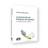 La Prevención de Blanqueo de Capitales "Un Análisis Teórico-Práctico"