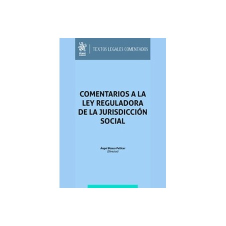 Comentarios a la Ley Reguladora de la Jurisdicción Social 2023 (Papel + Ebook)