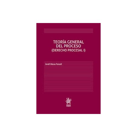 Teoría general del proceso. Derecho Procesal I