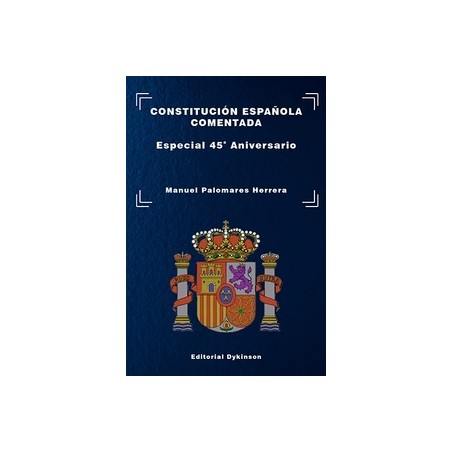 Constitución Española Comentada. Especial 45º Aniversario