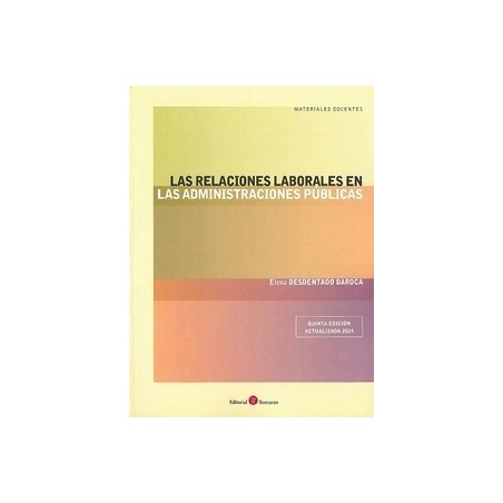 Las relaciones laborales en las administraciones públicas