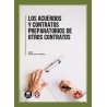 Los acuerdos y contratos preparatorios de otros contratos