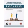 Pensión compensatoria en caso de separación o divorcio. Paso a paso "Requisitos para su concesión, modificación, extinción y di