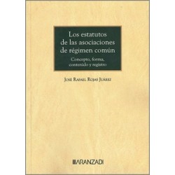 Los estatutos de las asociaciones de régimen común "Concepto, forma, contenido y registro"