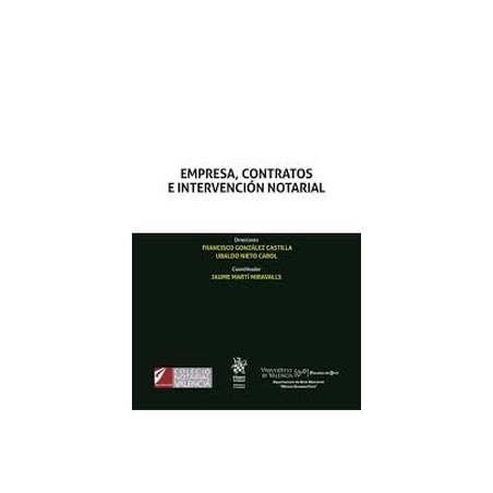 Empresa, contratos e intervención notarial (Papel + Ebook)