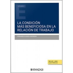 La condición más beneficiosa en la relación de trabajo (Papel + Ebook)