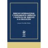 Derecho Internacional y fundamentos jurídicos y políticos del derecho a la educación