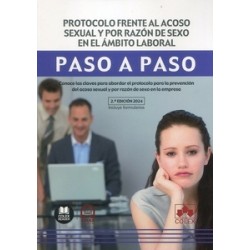 Protocolo frente al acoso sexual y por razón de sexo en el ámbito laboral. Paso a paso