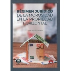 Régimen jurídico de la morosidad en la propiedad horizontal