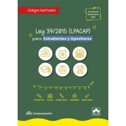 Ley 39/2015 (LPACAP) para estudiantes y opositores "Ley 39/2015, de 1 de octubre, del...