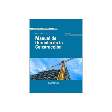 Manual de derecho de la construcción (Papel + Ebook)