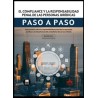 El compliance y la responsabilidad penal de las personas jurídicas. Paso a paso "Guía práctica sobre la responsabilidad penal d