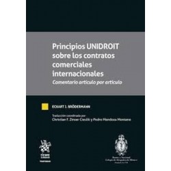 Principios UNIDROIT sobre los contratos comerciales internacionales. Comentario artículo por artículo