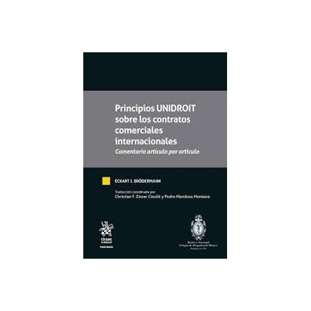 Principios UNIDROIT sobre los contratos comerciales internacionales. Comentario artículo por artículo