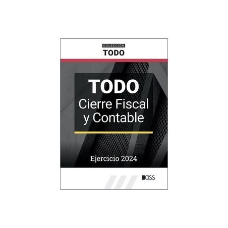 Todo Cierre fiscal y contable. Ejercicio 2024