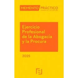 Memento Práctico Ejercicio Profesional de la Abogacía y la Procura 2025