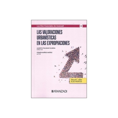 Valoraciones urbanísticas en las expropiaciones (Papel + Ebook)