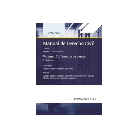 Manual de Derecho civil. IV . Derecho de bienes 2024