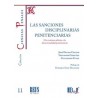 Las sanciones disciplinarias penitenciarias. Una ventana abierta a la discrecionalidad penitenciaria