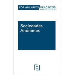 Formularios Prácticos Sociedades Anónimas 2025 "Papel + Digital. Próxima Aparición 15-10-2024"