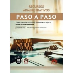 Recursos administrativos. Paso a paso "Análisis práctico de los recursos administrativos según la...