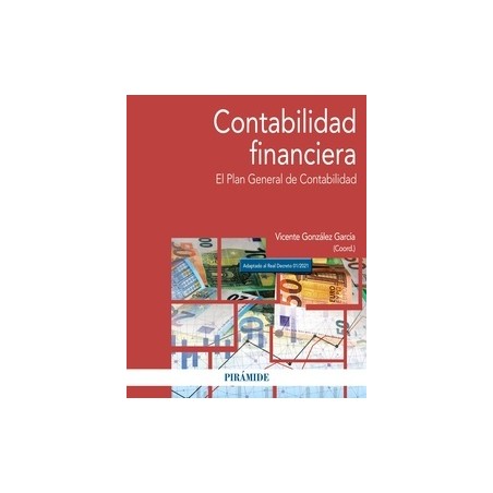 Contabilidad Financiera "El Plan General de Contabilidad"