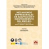 Mecanismos empresariales de adaptación y mantenimiento del empleo "gestión, protección socio-laboral y efectividad"