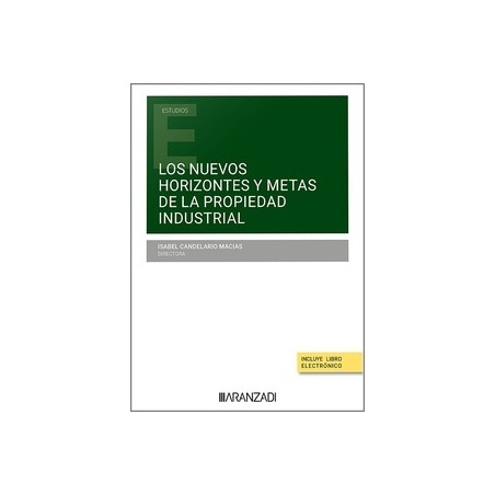 Nuevos horizontes y metas de la propiedad industrial "Próxima Aparición"